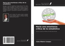 Buchcover von Hacia una enseñanza crítica de la estadística