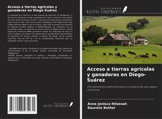 Copertina di Acceso a tierras agrícolas y ganaderas en Diego-Suárez