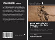 Couverture de Rupturas Narcisistas y Reconstrucción de la Identidad