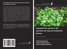 Couverture de Composición química del extracto de hoja de Artemisia Annua