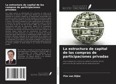 Buchcover von La estructura de capital de las compras de participaciones privadas