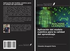 Couverture de Aplicación del modelo cuántico para la calidad del aprendizaje
