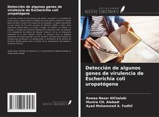 Couverture de Detección de algunos genes de virulencia de Escherichia coli uropatógena
