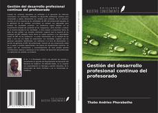 Copertina di Gestión del desarrollo profesional continuo del profesorado