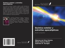 Couverture de Química estelar y estrellas apocalípticas