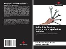 Reliability Centred Maintenance applied to Vehicles的封面