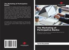 Copertina di The Marketing of Participative Banks: