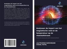 Bookcover of Analyseer de impact van het magnetische veld en de temperatuur op de vloeistofstroom
