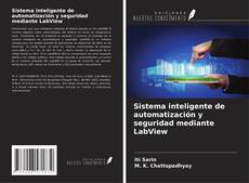 Buchcover von Sistema inteligente de automatización y seguridad mediante LabView