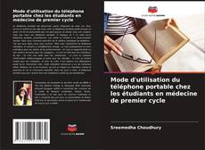 Bookcover of Mode d'utilisation du téléphone portable chez les étudiants en médecine de premier cycle