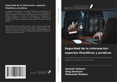 Buchcover von Seguridad de la información: aspectos filosóficos y jurídicos