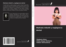 Buchcover von Maltrato infantil y negligencia dental
