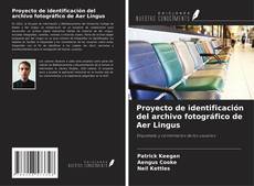 Обложка Proyecto de identificación del archivo fotográfico de Aer Lingus