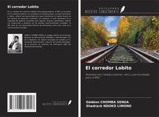 Copertina di El corredor Lobito