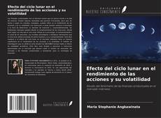 Buchcover von Efecto del ciclo lunar en el rendimiento de las acciones y su volatilidad