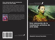 Couverture de Una valoración de la instalación artística de AYO AINA