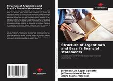 Borítókép a  Structure of Argentina's and Brazil's financial statements - hoz