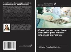 Construcción de un juego educativo para montar una mesa quirúrgica的封面