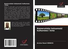 Portada del libro de Kameruńska tożsamość kulturowa i kino