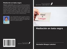 Buchcover von Mediación en bata negra