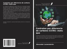 Buchcover von Contratos por diferencia de carbono (CCfD): statu quo