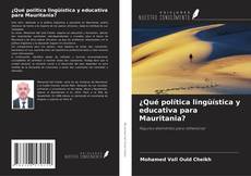 Copertina di ¿Qué política lingüística y educativa para Mauritania?