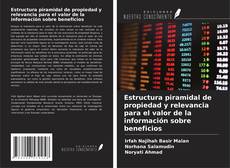Portada del libro de Estructura piramidal de propiedad y relevancia para el valor de la información sobre beneficios