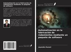 Buchcover von Automatización en la fabricación de rodamientos mediante un paquete de software