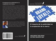 Buchcover von El impacto de la publicidad en la aceptación de la marca