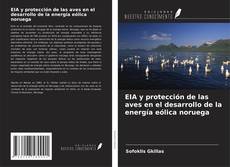 Buchcover von EIA y protección de las aves en el desarrollo de la energía eólica noruega