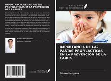 Buchcover von IMPORTANCIA DE LAS PASTAS PROFILÁCTICAS EN LA PREVENCIÓN DE LA CARIES
