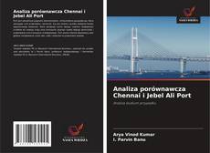 Copertina di Analiza porównawcza Chennai i Jebel Ali Port