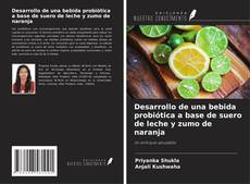 Buchcover von Desarrollo de una bebida probiótica a base de suero de leche y zumo de naranja