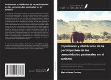 Copertina di Impulsores y obstáculos de la participación de las comunidades pastorales en el turismo