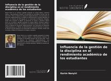 Copertina di Influencia de la gestión de la disciplina en el rendimiento académico de los estudiantes