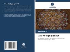 Capa do livro de Das Heilige gebaut 
