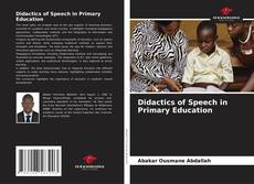 Bookcover of Didactics of Speech in Primary Education