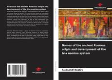 Portada del libro de Names of the ancient Romans: origin and development of the tria nomina system