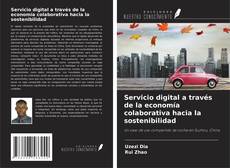 Buchcover von Servicio digital a través de la economía colaborativa hacia la sostenibilidad