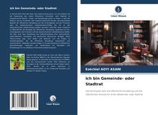 Capa do livro de Ich bin Gemeinde- oder Stadtrat 