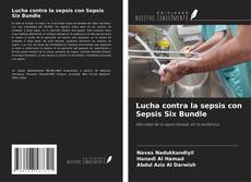 Buchcover von Lucha contra la sepsis con Sepsis Six Bundle