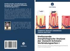 Bookcover of Umfassende morphologische Analyse der Zement-Schmelz-Verbindungsarten i