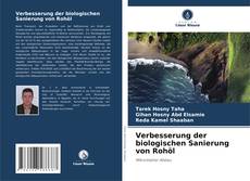 Bookcover of Verbesserung der biologischen Sanierung von Rohöl