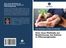 Bookcover of Eine neue Methode zur Bestimmung von Kalium in Pflanzengewebe