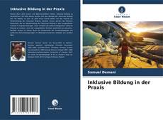 Bookcover of Inklusive Bildung in der Praxis