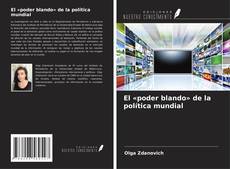 Buchcover von El «poder blando» de la política mundial