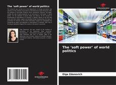 Capa do livro de The ‘soft power’ of world politics 