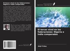 Buchcover von El tercer nivel en las federaciones: Nigeria e India comparadas