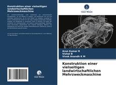Capa do livro de Konstruktion einer vielseitigen landwirtschaftlichen Mehrzweckmaschine 