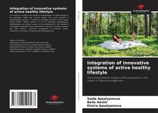 Bookcover of Integration of innovative systems of active healthy lifestyle